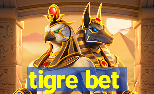 tigre bet